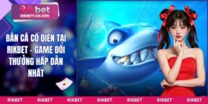 Bắn cá cổ điển